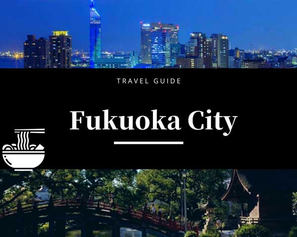 Fukuoka City (Hakata) travel guide Japan